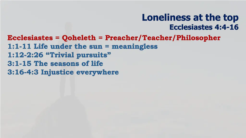loneliness at the top ecclesiastes 4 4 16