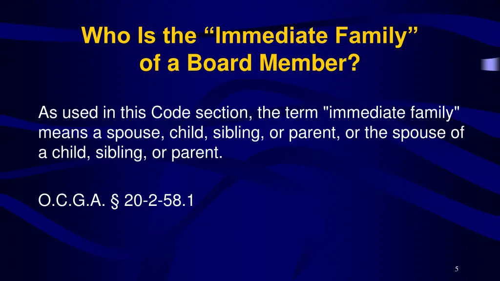 who is the immediate family of a board member