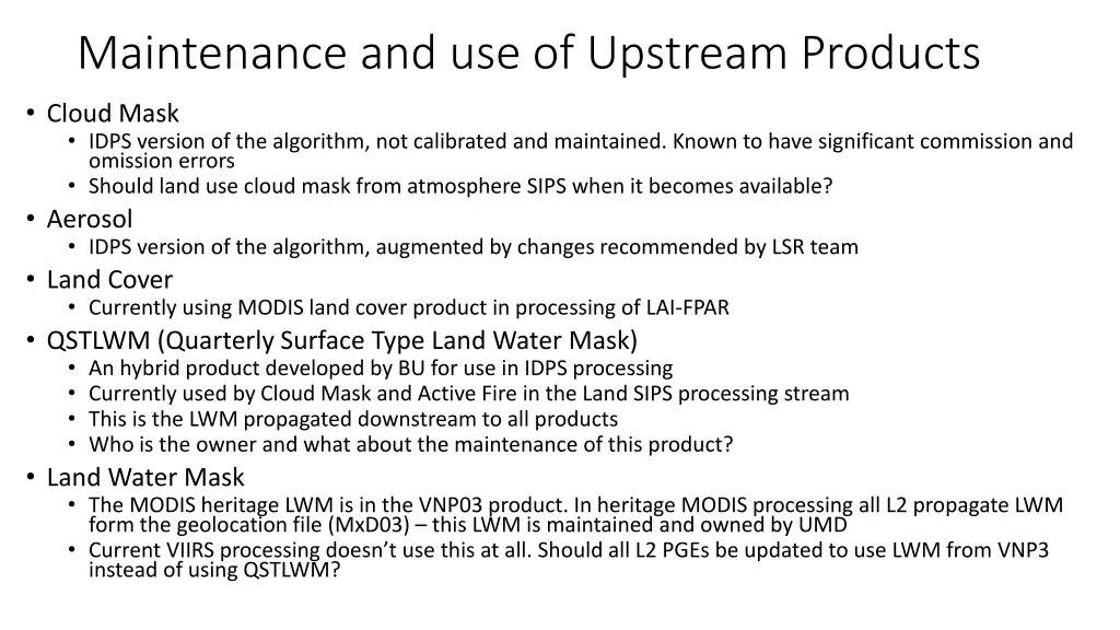 maintenance and use of upstream products