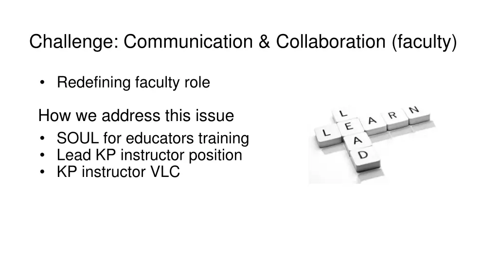 challenge communication collaboration faculty