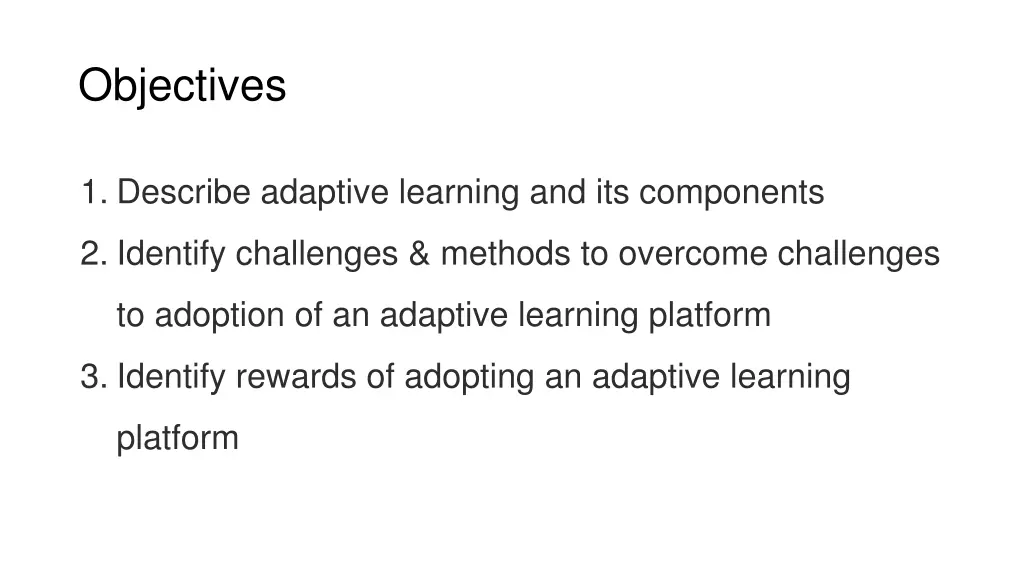 objectives