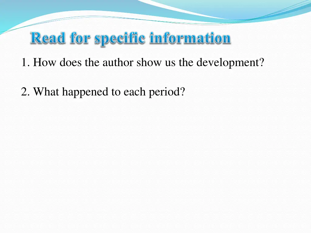 1 how does the author show us the development 1