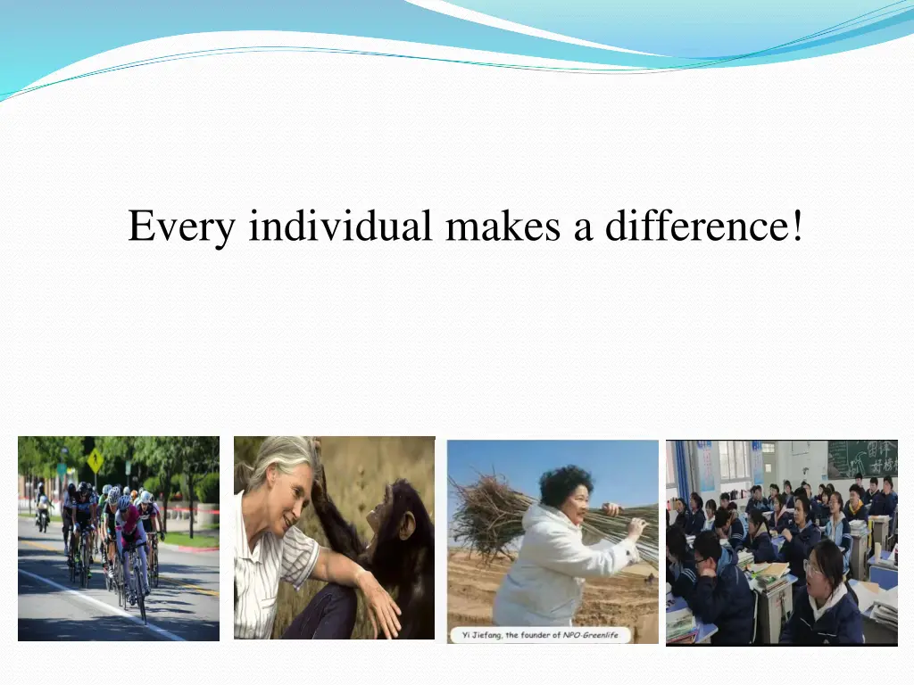 every individual makes a difference