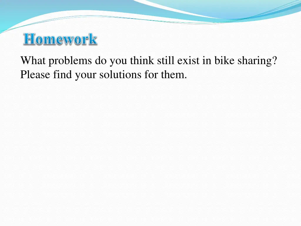 what problems do you think still exist in bike
