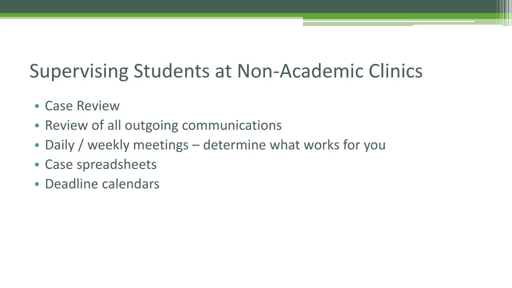 supervising students at non academic clinics