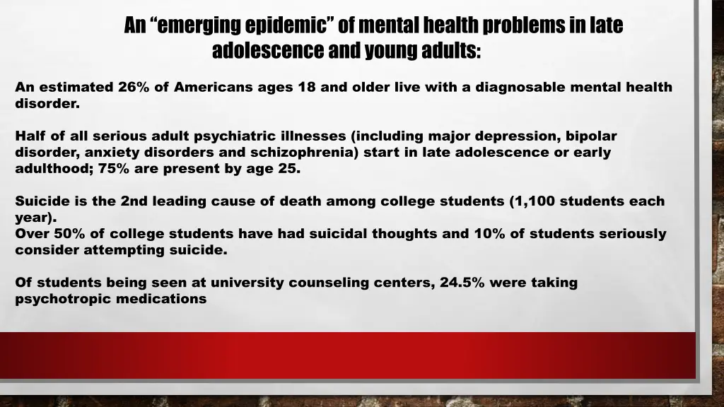 an emerging epidemic of mental health problems