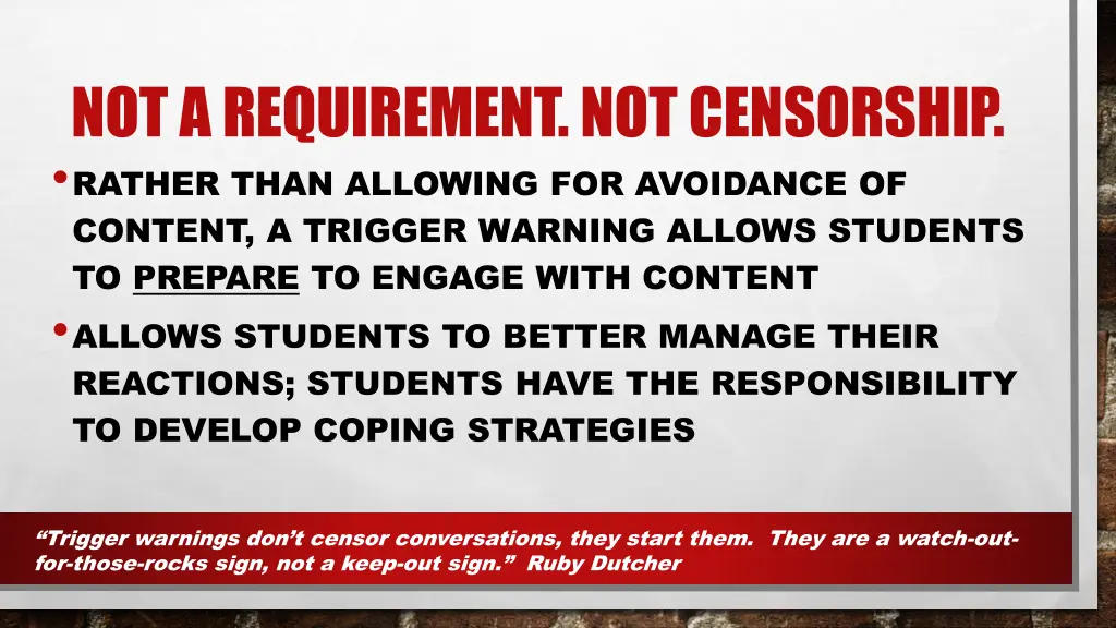 not a requirement not censorship rather than
