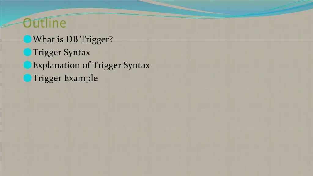outline what is db trigger trigger syntax