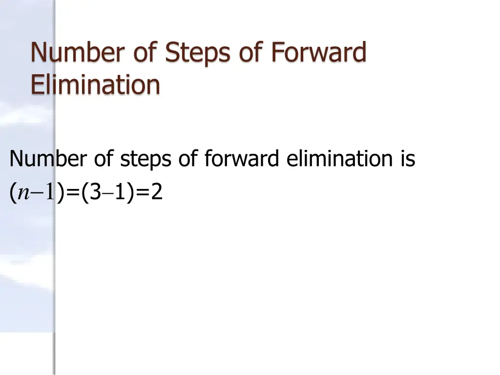 number of steps of forward elimination