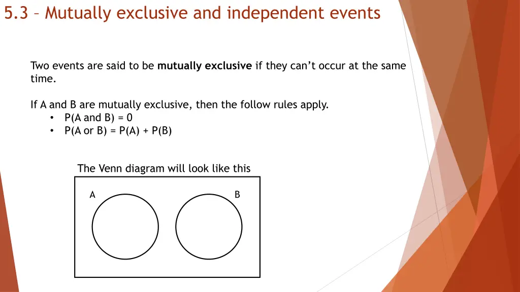 5 3 mutually exclusive and independent events