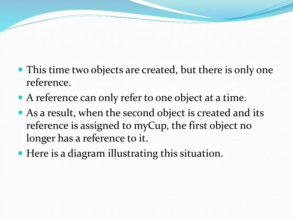 this time two objects are created but there