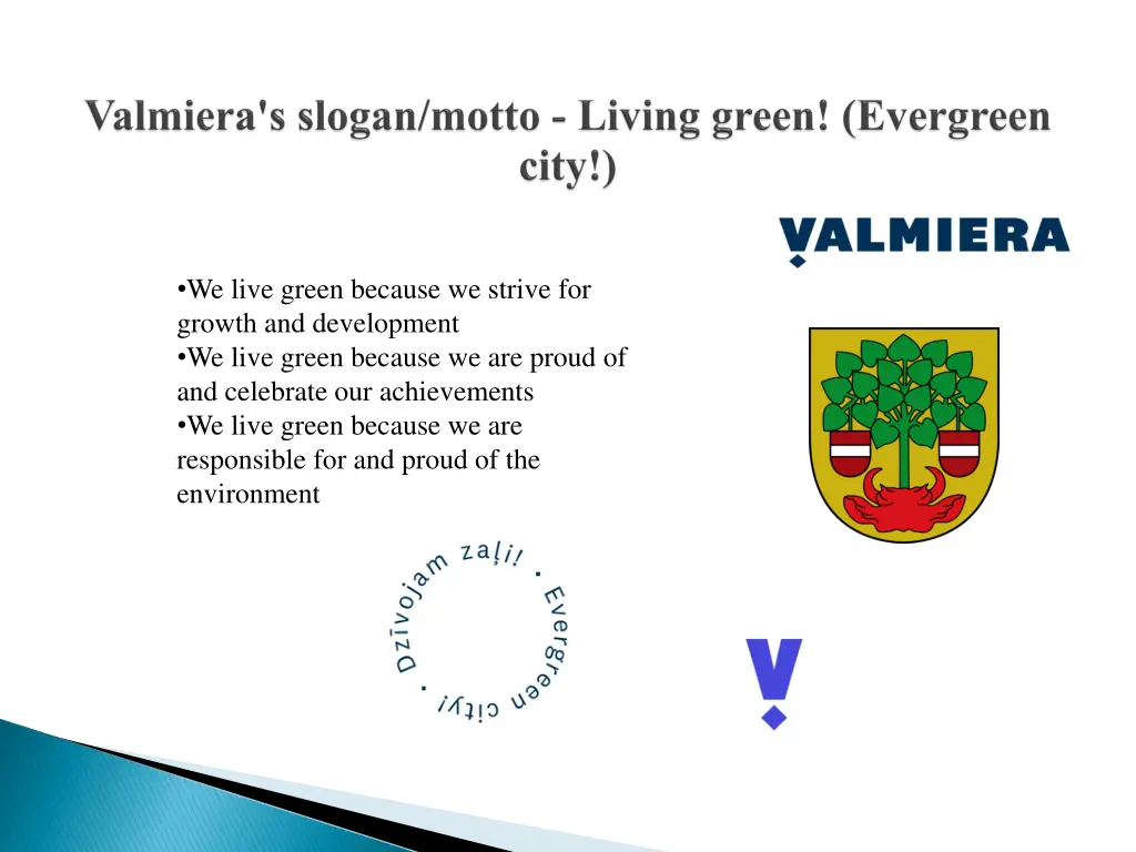 we live green because we strive for growth