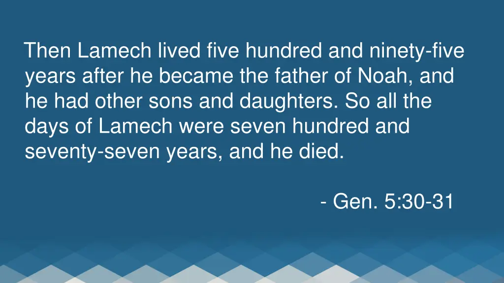 then lamech lived five hundred and ninety five