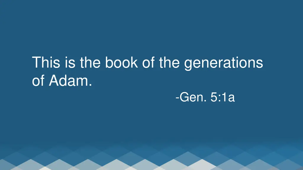 this is the book of the generations of adam