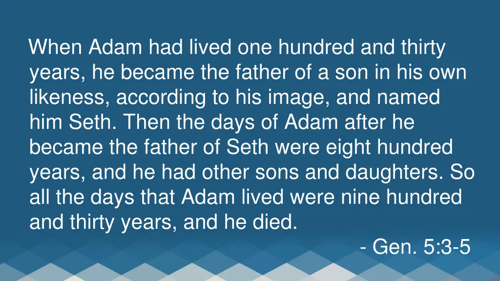 when adam had lived one hundred and thirty years