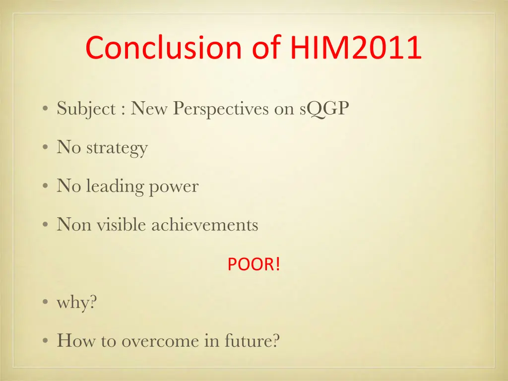 conclusion of him2011