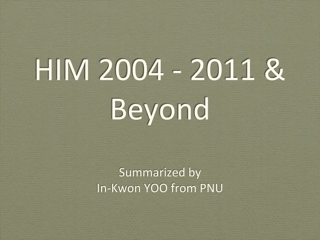 him 2004 2011 beyond