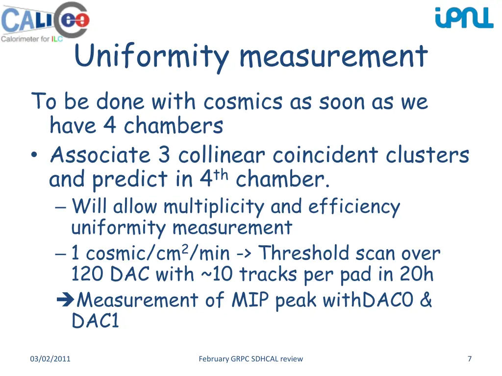 uniformity measurement to be done with cosmics