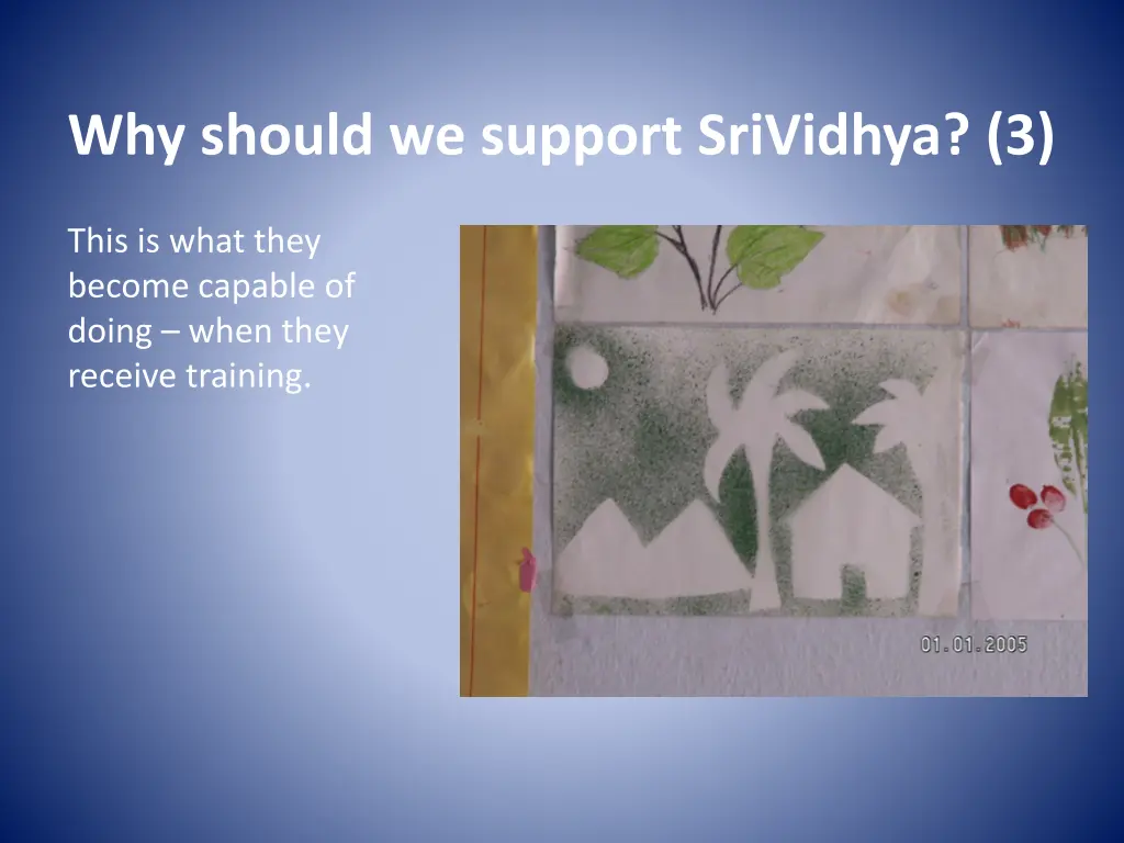 why should we support srividhya 3