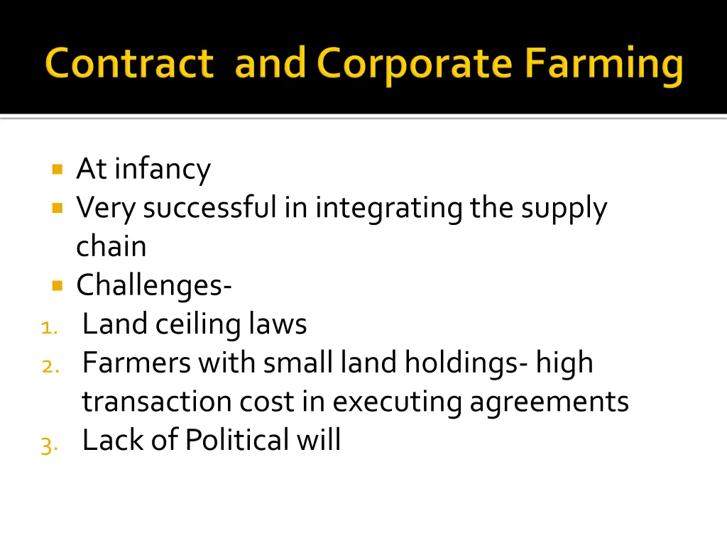 at infancy very successful in integrating