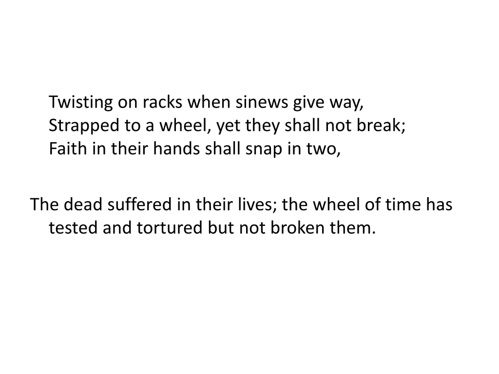 twisting on racks when sinews give way strapped