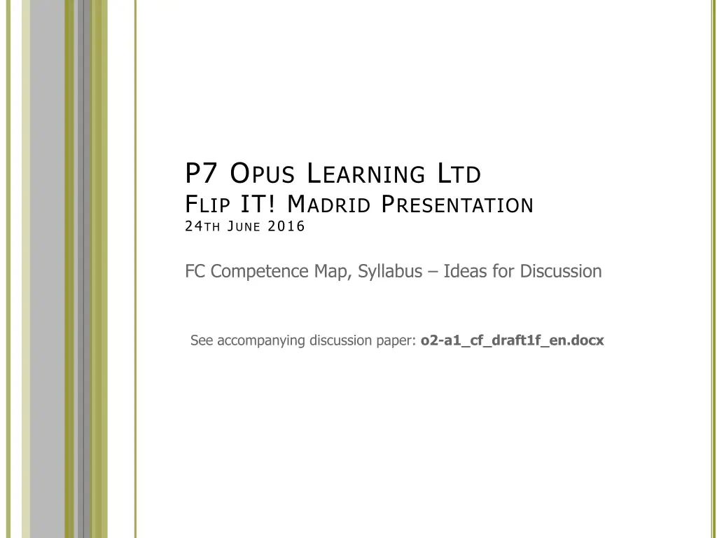 p7 o pus l earning l td f lip it m adrid
