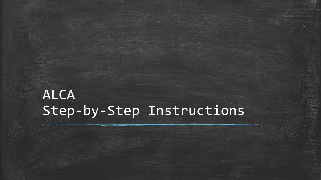 alca step by step instructions