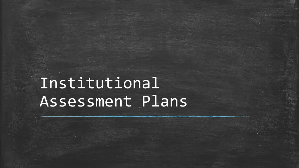 institutional assessment plans
