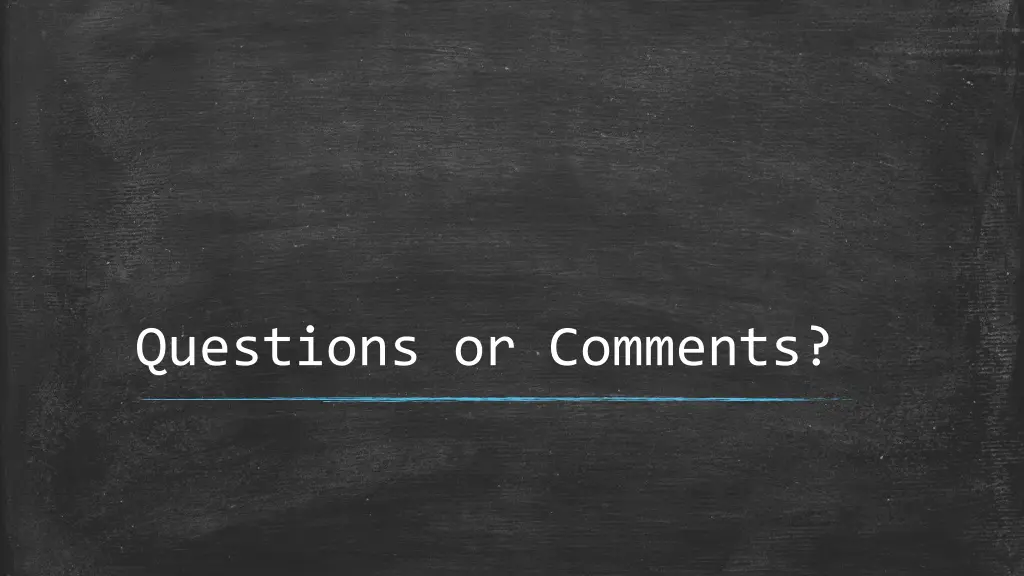 questions or comments