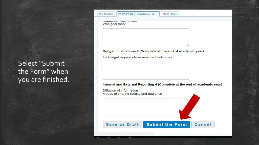 select submit the form when you are finished