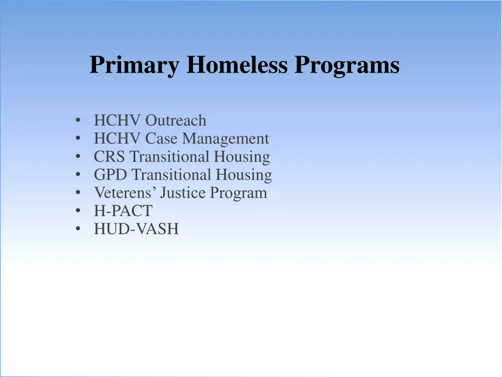 primary homeless programs