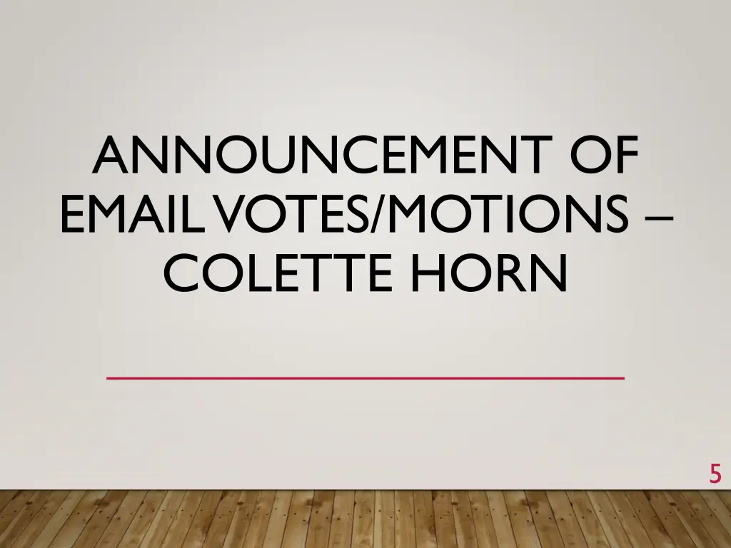 announcement of email votes motions colette horn