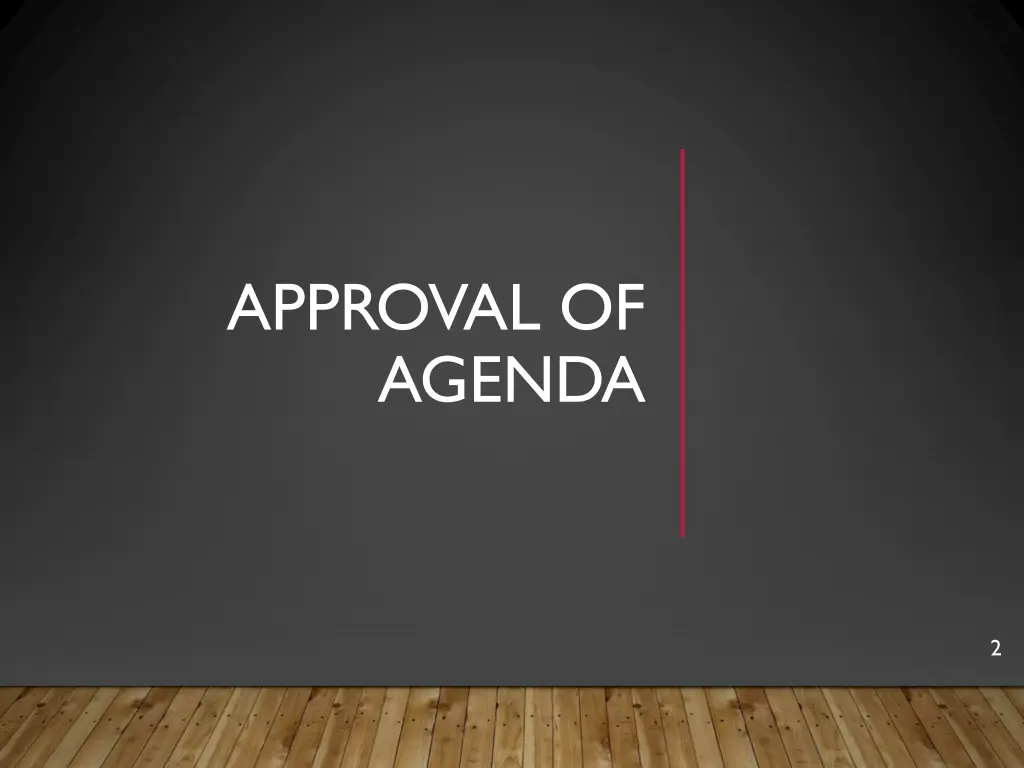 approval of agenda