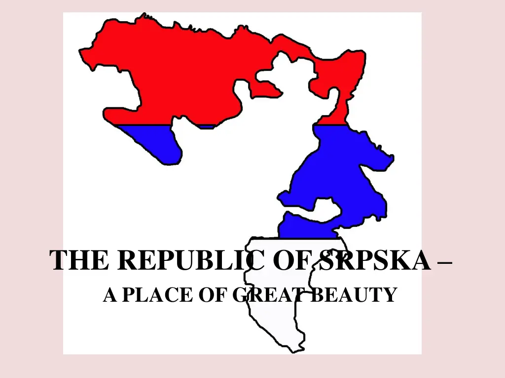 the republic of srpska a place of great beauty