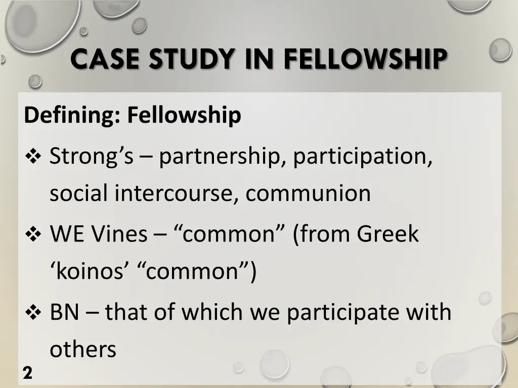 case study in fellowship