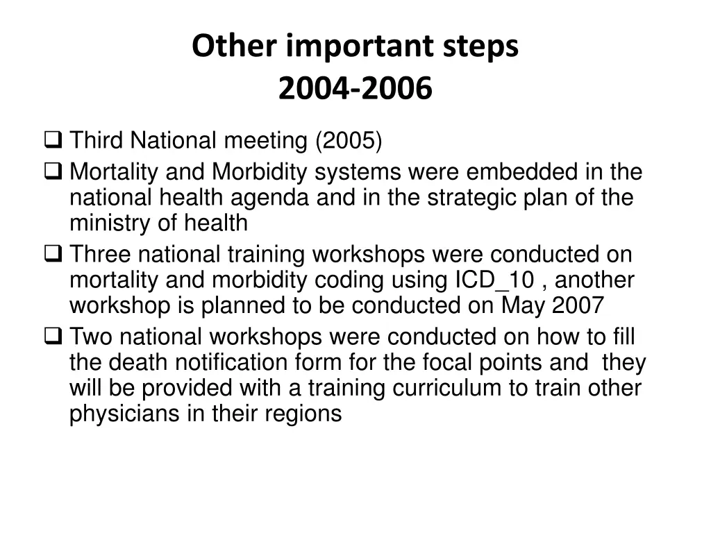 other important steps 2004 2006