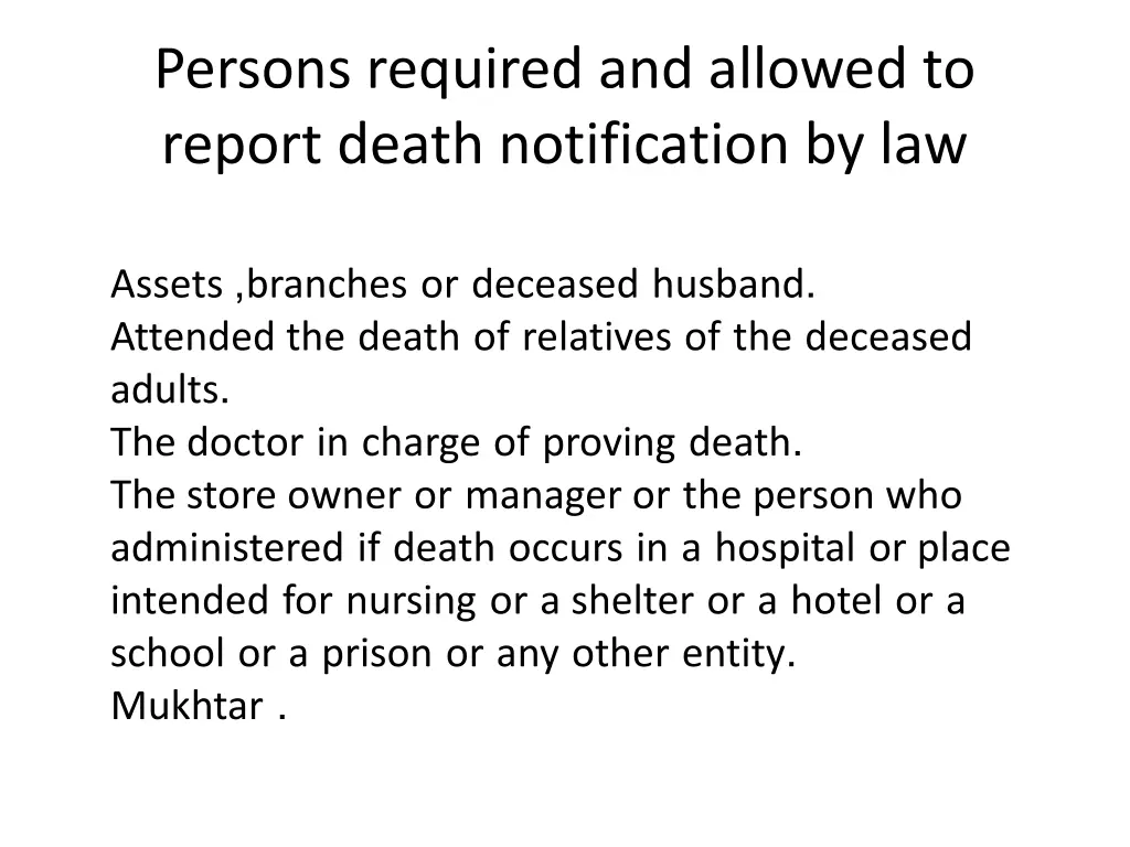 persons required and allowed to report death