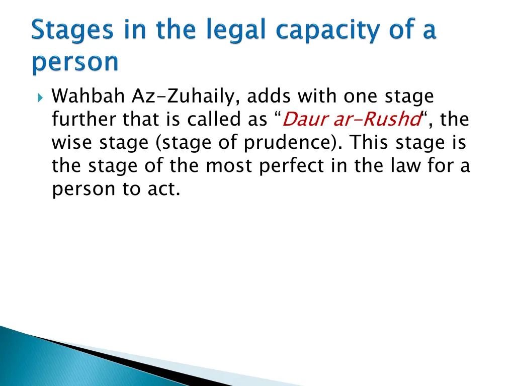 wahbah az zuhaily adds with one stage further
