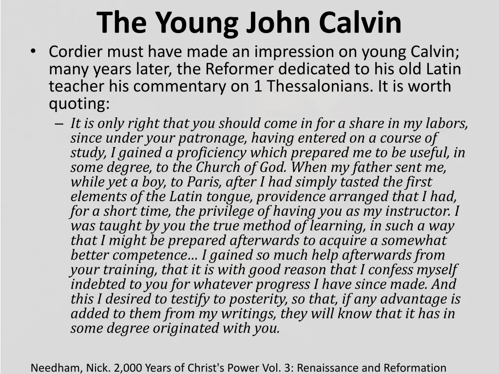 the young john calvin cordier must have made
