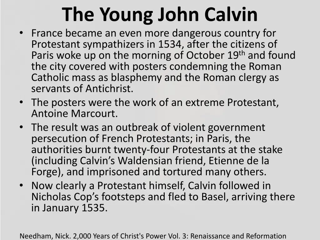 the young john calvin france became an even more