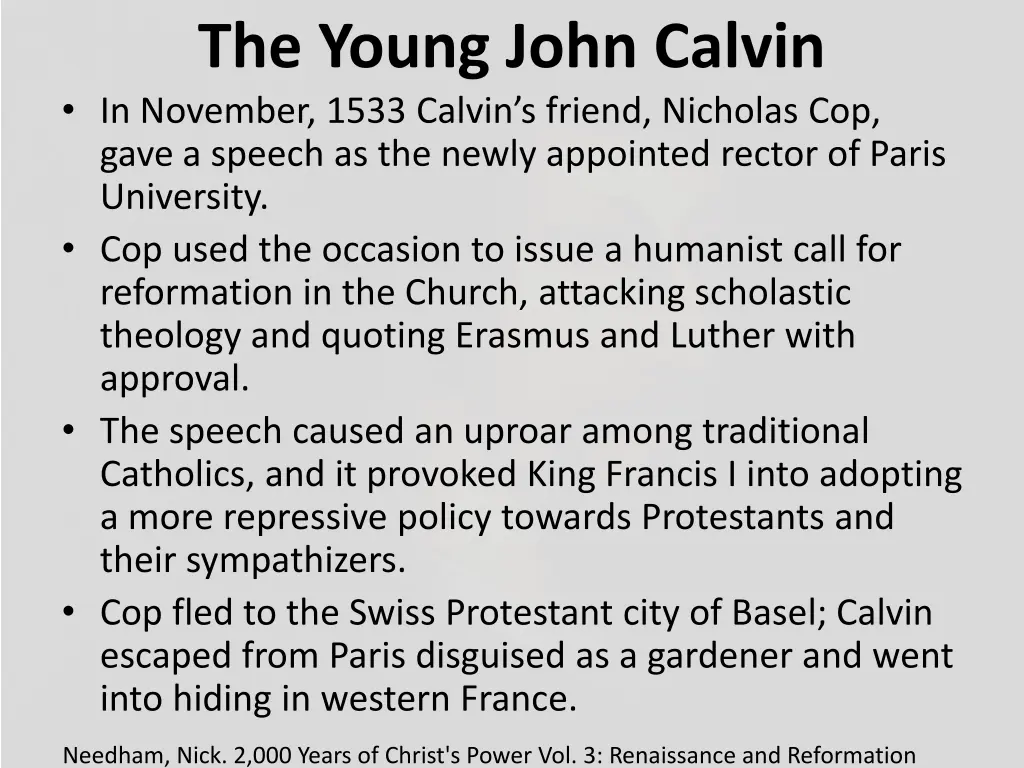 the young john calvin in november 1533 calvin