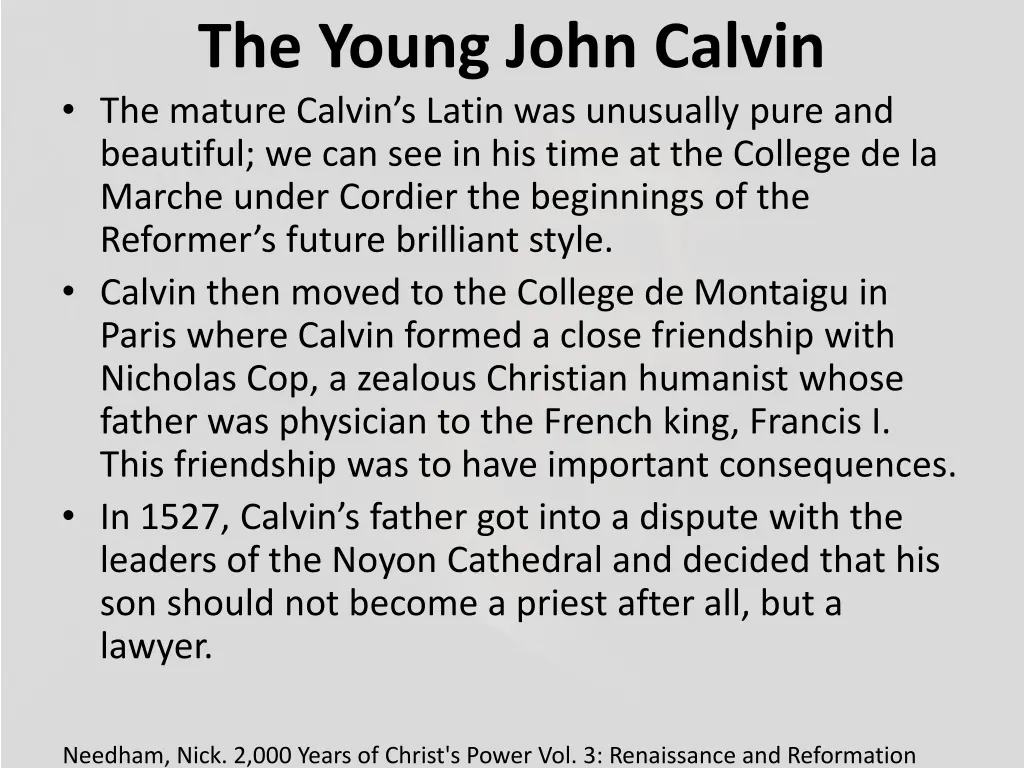 the young john calvin the mature calvin s latin