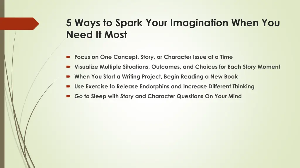 5 ways to spark your imagination when you need
