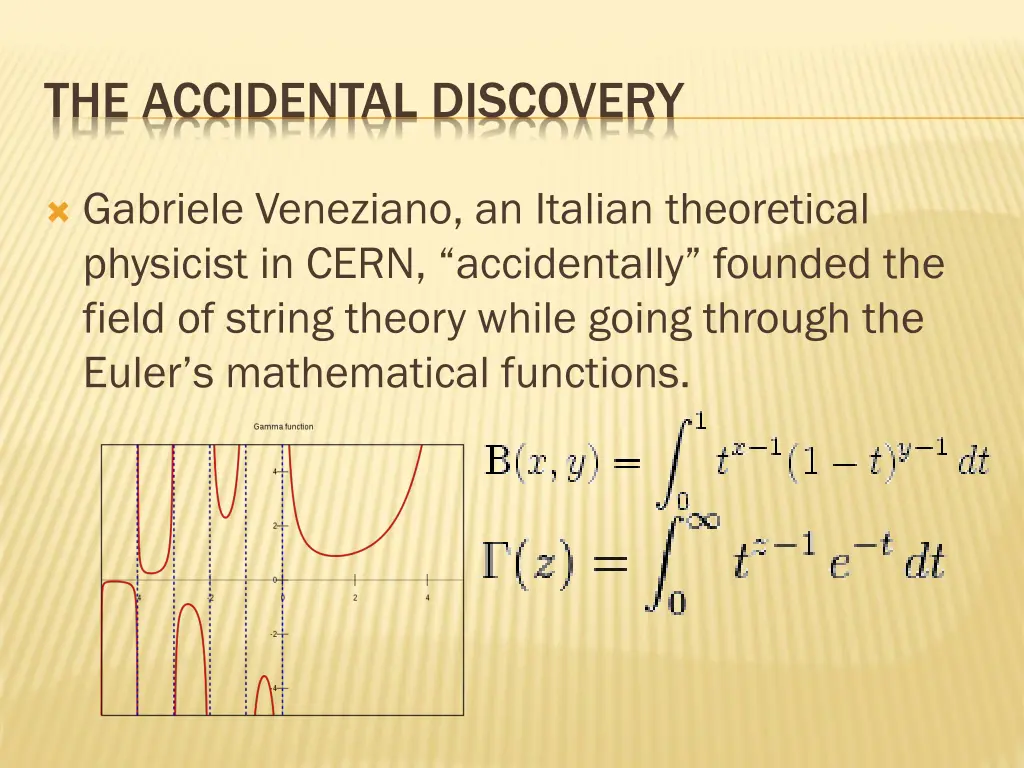 the accidental discovery