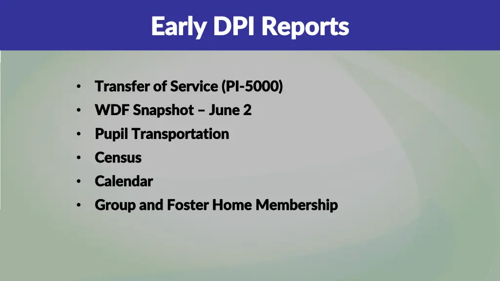 early dpi reports early dpi reports