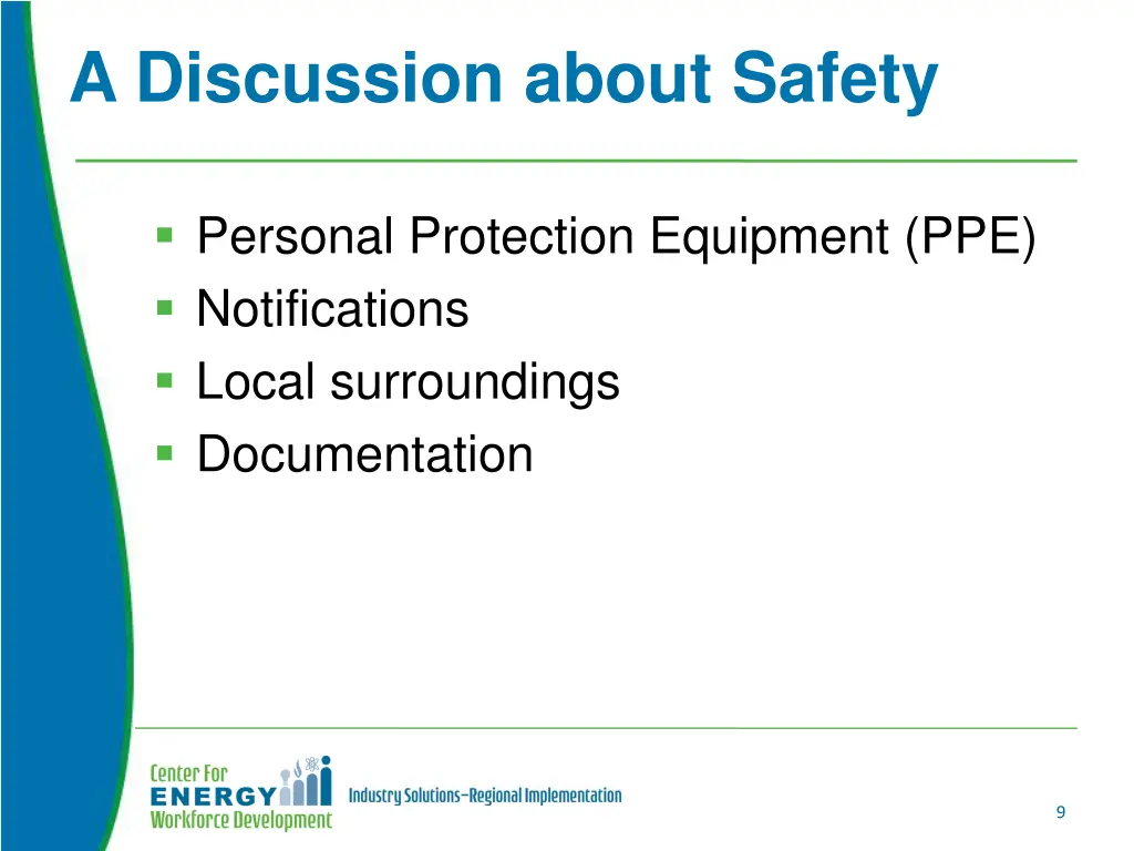 a discussion about safety