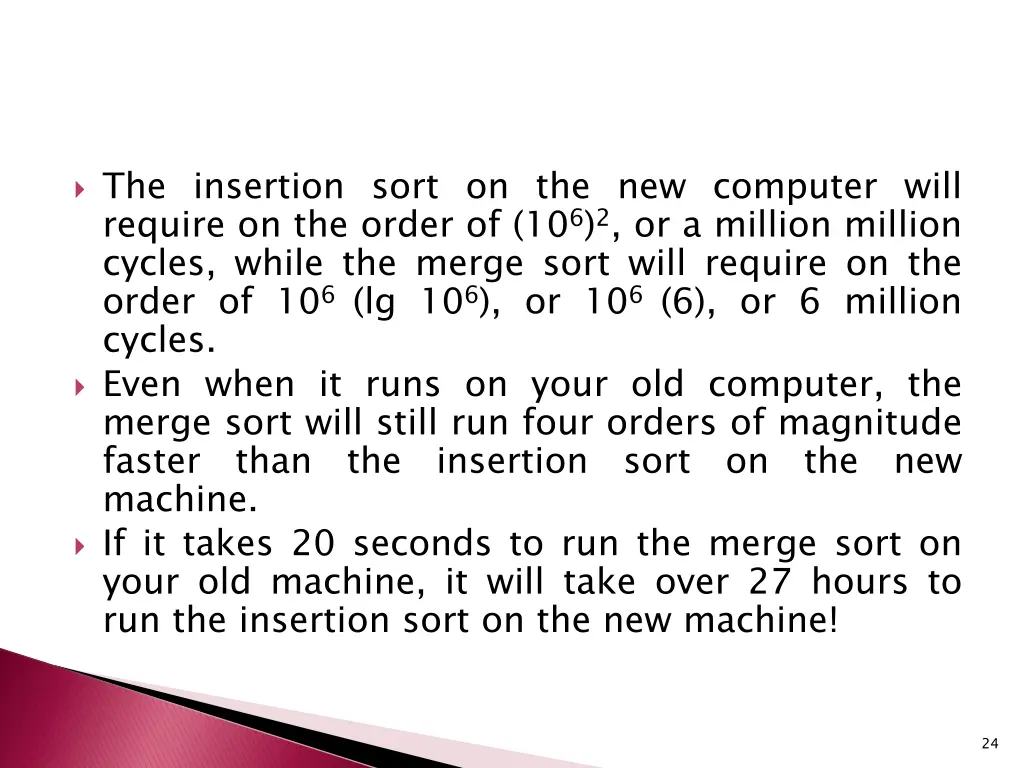 the insertion sort on the new computer will
