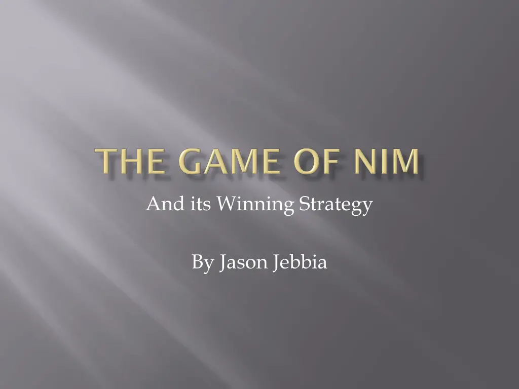 and its winning strategy