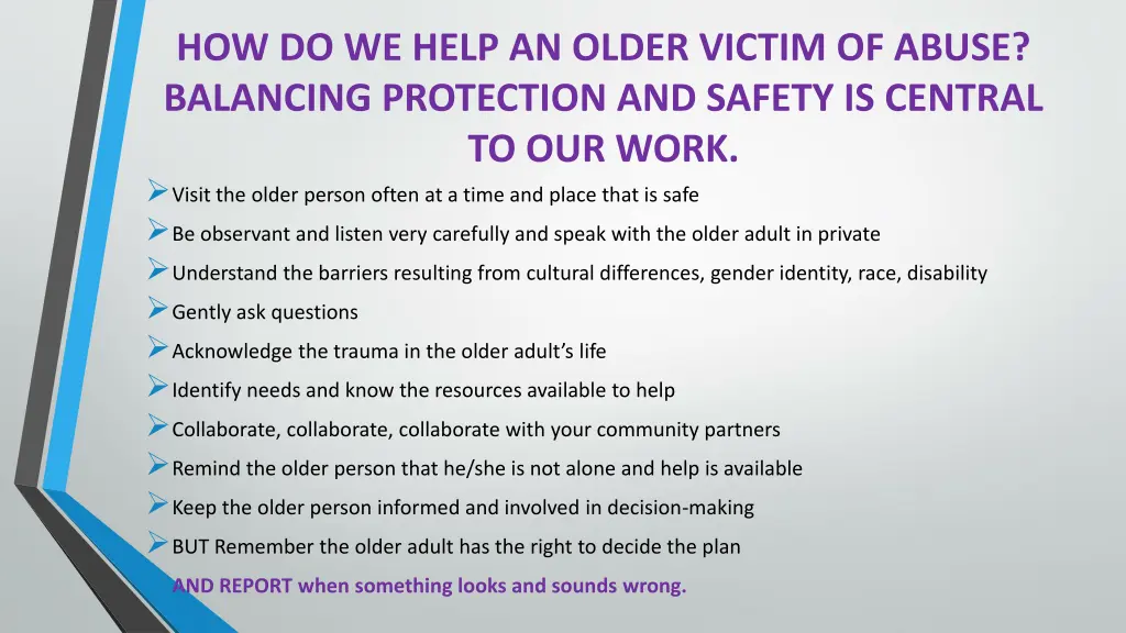 how do we help an older victim of abuse balancing