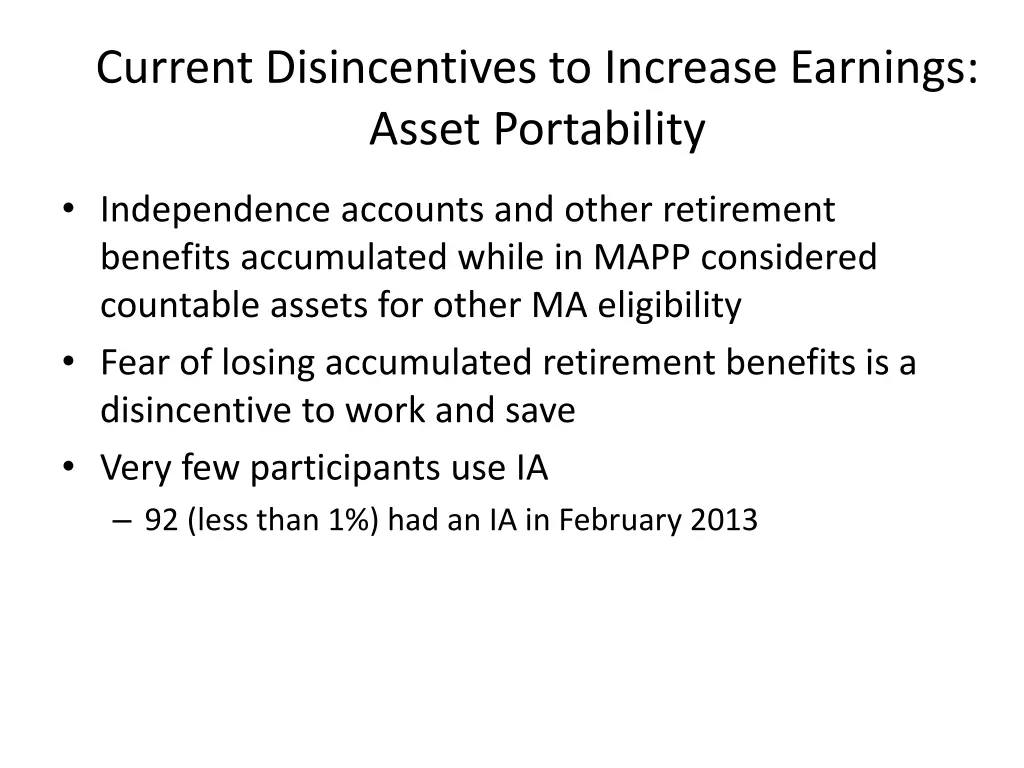 current disincentives to increase earnings asset